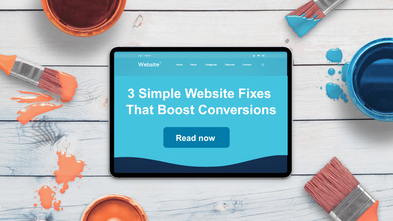 Three Simple Website Conversion Fixes That Boost Enquiries